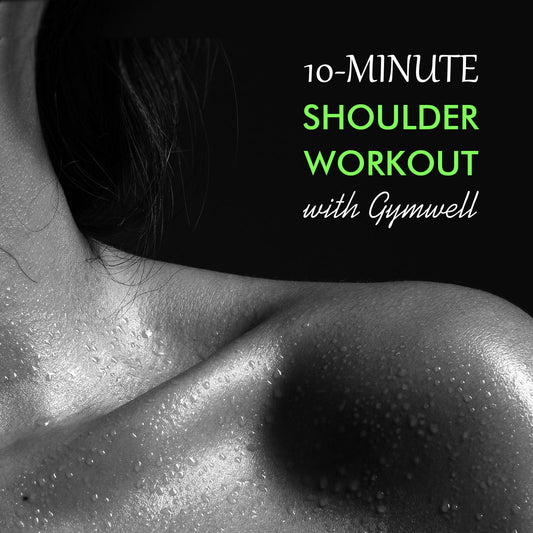 10 Minute Shoulder Workout with Gymwell